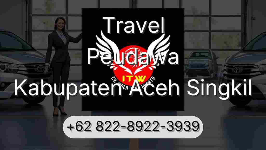 Travel Peudawa Kabupaten Aceh Singkil