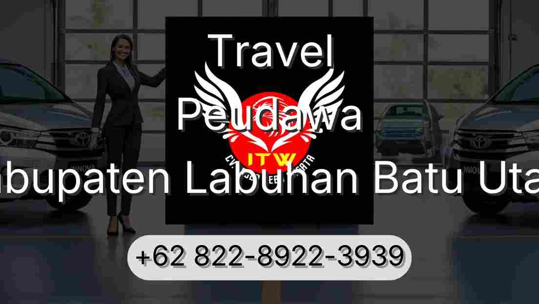 Travel Peudawa Kabupaten Labuhan Batu Utara
