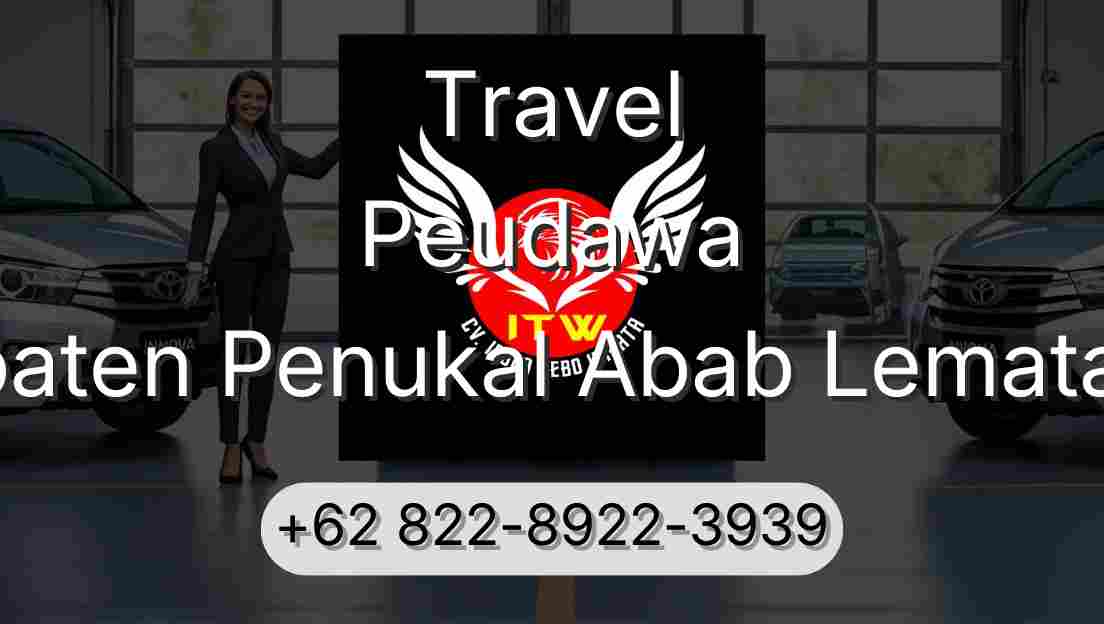 Travel Peudawa Kabupaten Penukal Abab Lematang Ilir