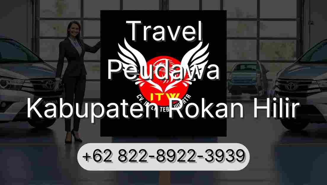 Travel Peudawa Kabupaten Rokan Hilir