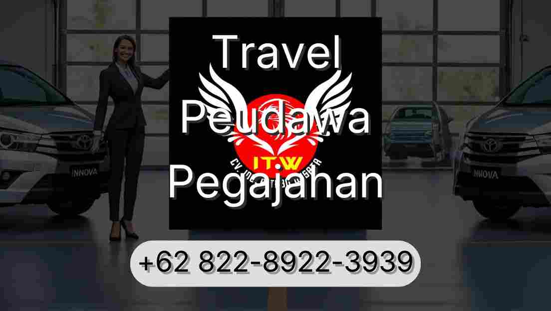 Travel Peudawa Pegajahan