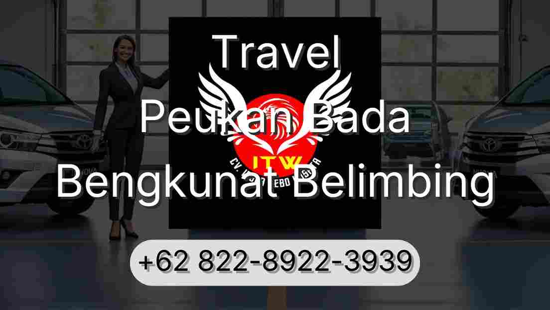 Travel Peukan Bada Bengkunat Belimbing
