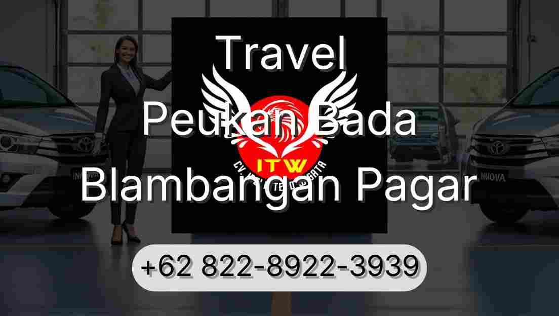 Travel Peukan Bada Blambangan Pagar