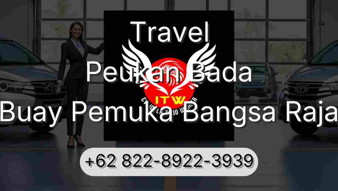 Travel Peukan Bada Buay Pemuka Bangsa Raja