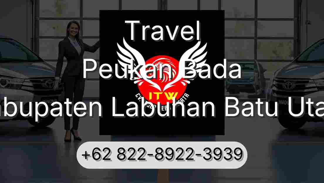 Travel Peukan Bada Kabupaten Labuhan Batu Utara