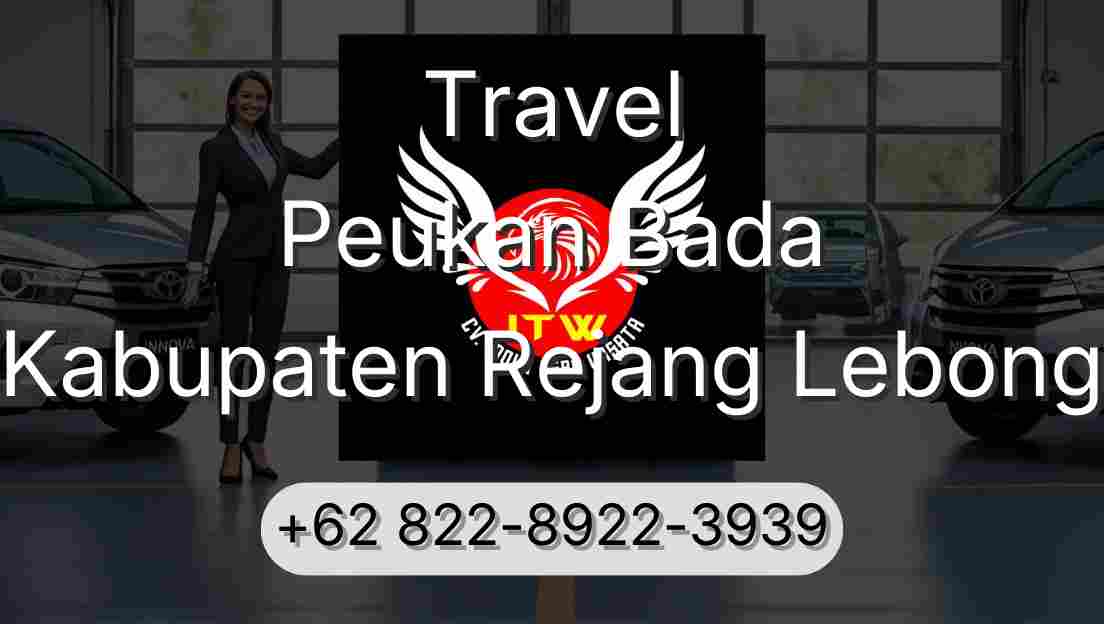 Travel Peukan Bada Kabupaten Rejang Lebong