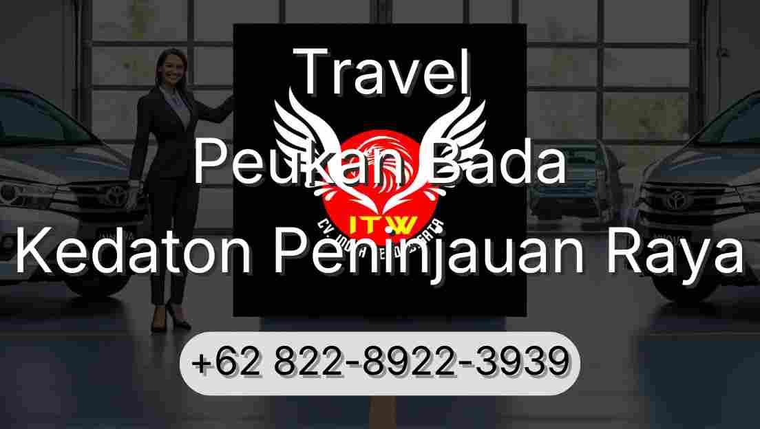 Travel Peukan Bada Kedaton Peninjauan Raya