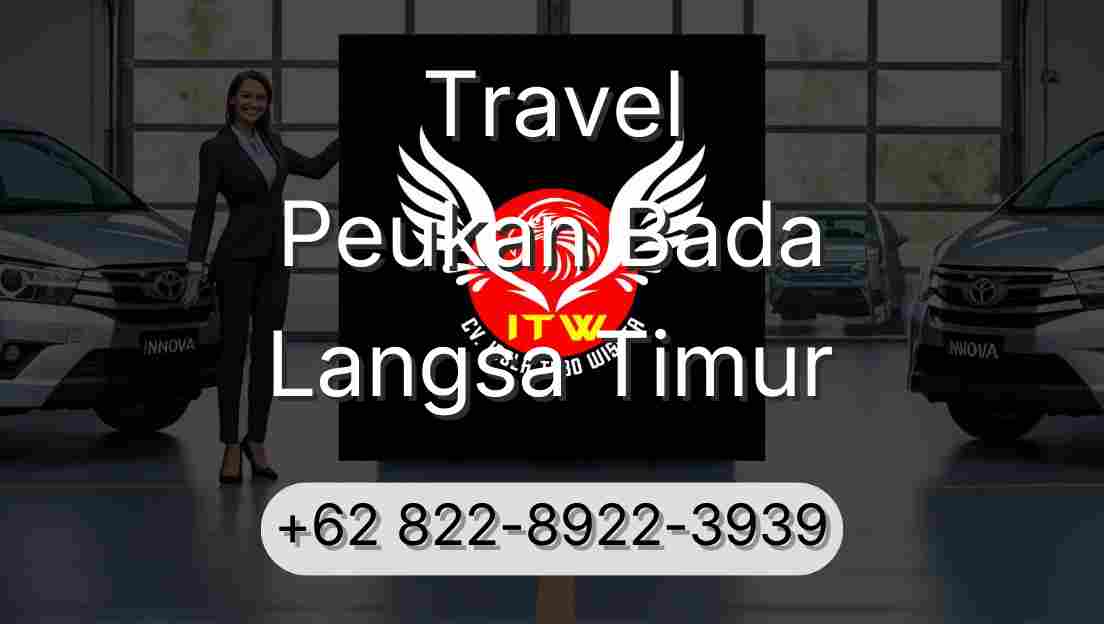 Travel Peukan Bada Langsa Timur