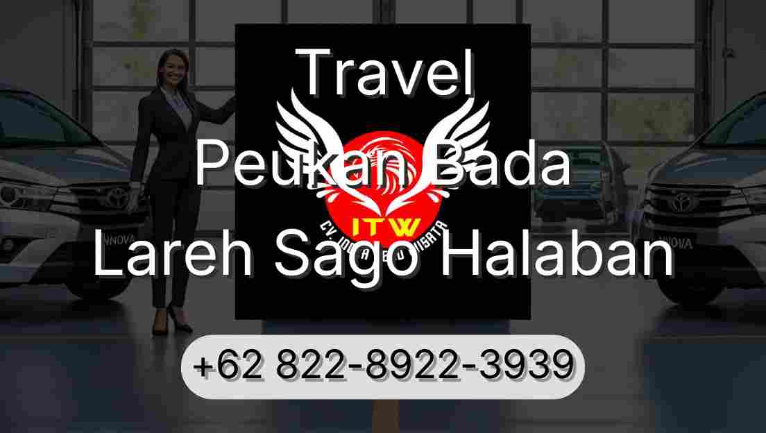 Travel Peukan Bada Lareh Sago Halaban