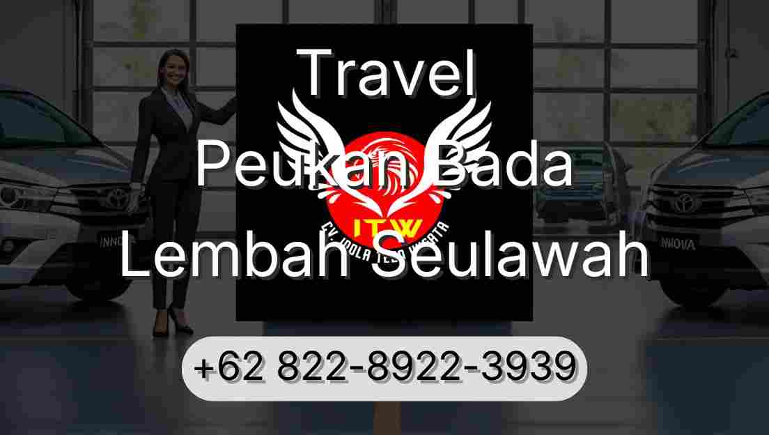 Travel Peukan Bada Lembah Seulawah