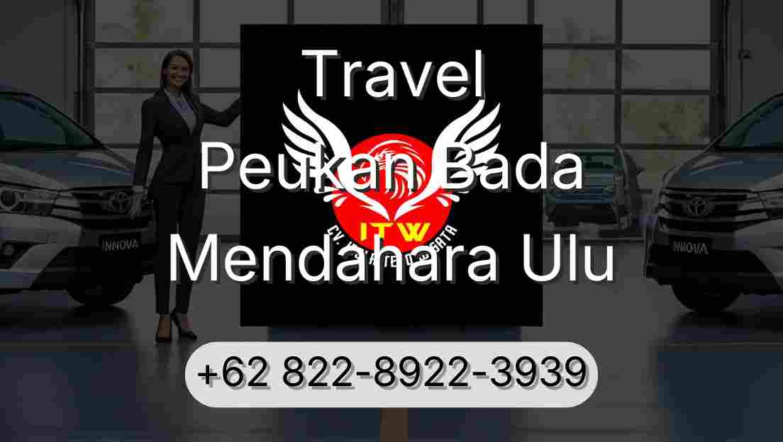 Travel Peukan Bada Mendahara Ulu