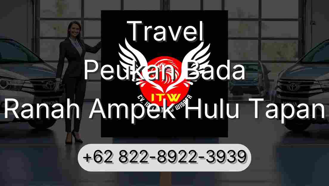 Travel Peukan Bada Ranah Ampek Hulu Tapan