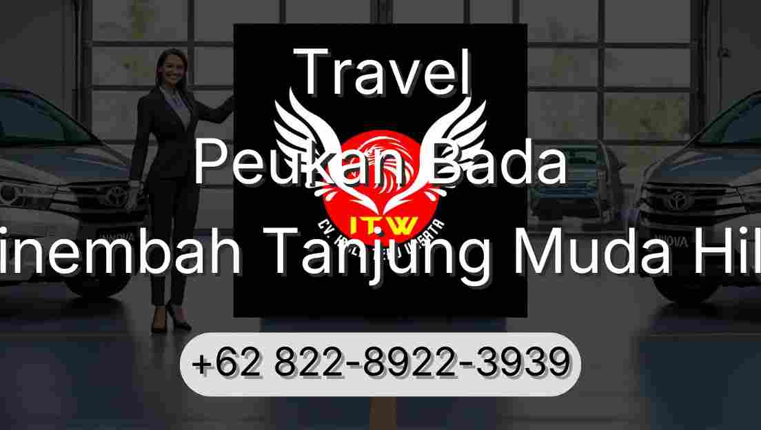 Travel Peukan Bada Sinembah Tanjung Muda Hilir
