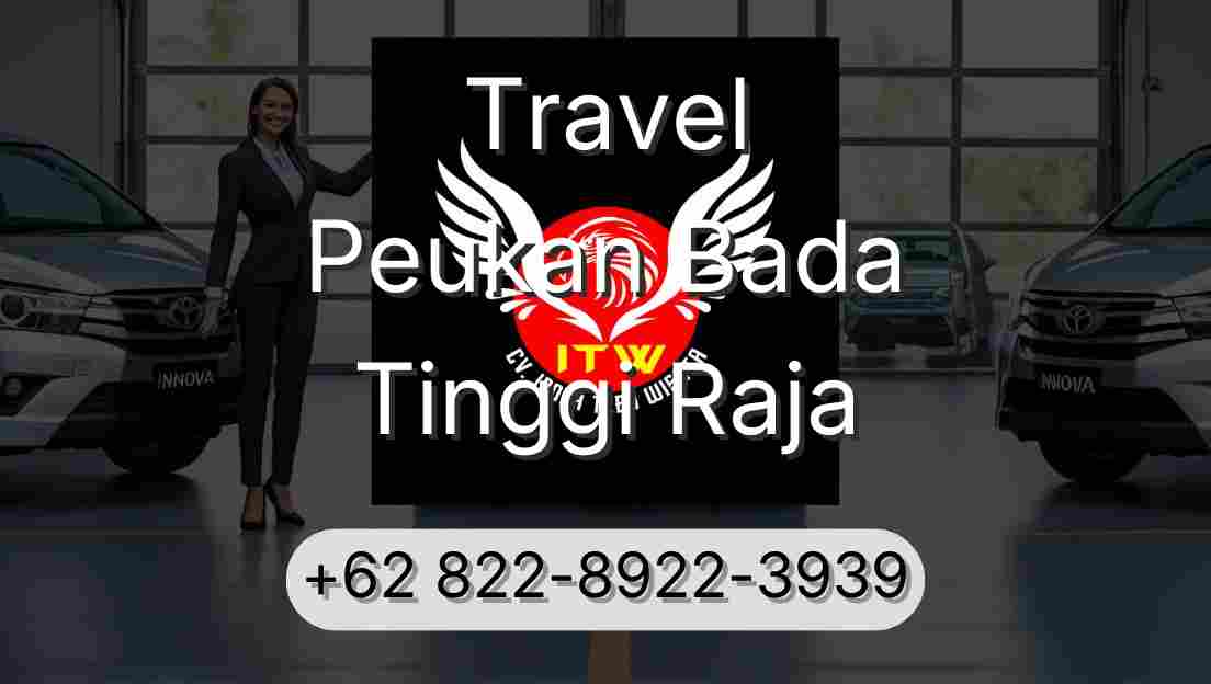 Travel Peukan Bada Tinggi Raja
