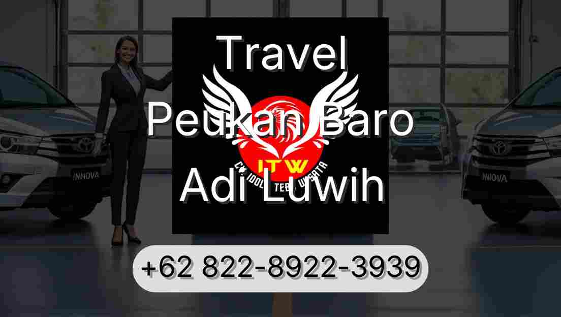 Travel Peukan Baro Adi Luwih