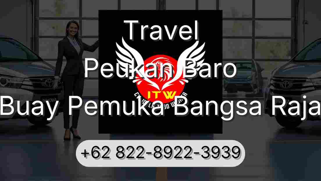 Travel Peukan Baro Buay Pemuka Bangsa Raja