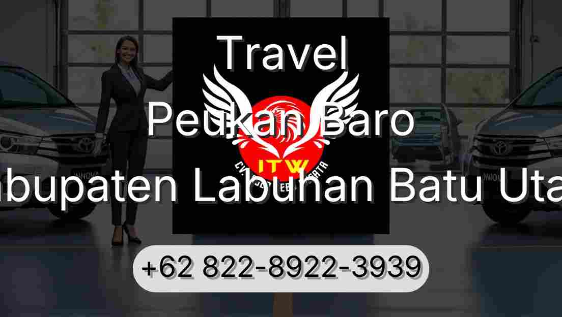 Travel Peukan Baro Kabupaten Labuhan Batu Utara