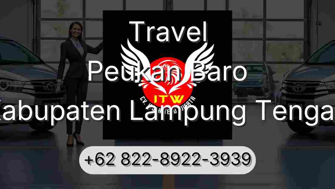 Travel Peukan Baro Kabupaten Lampung Tengah