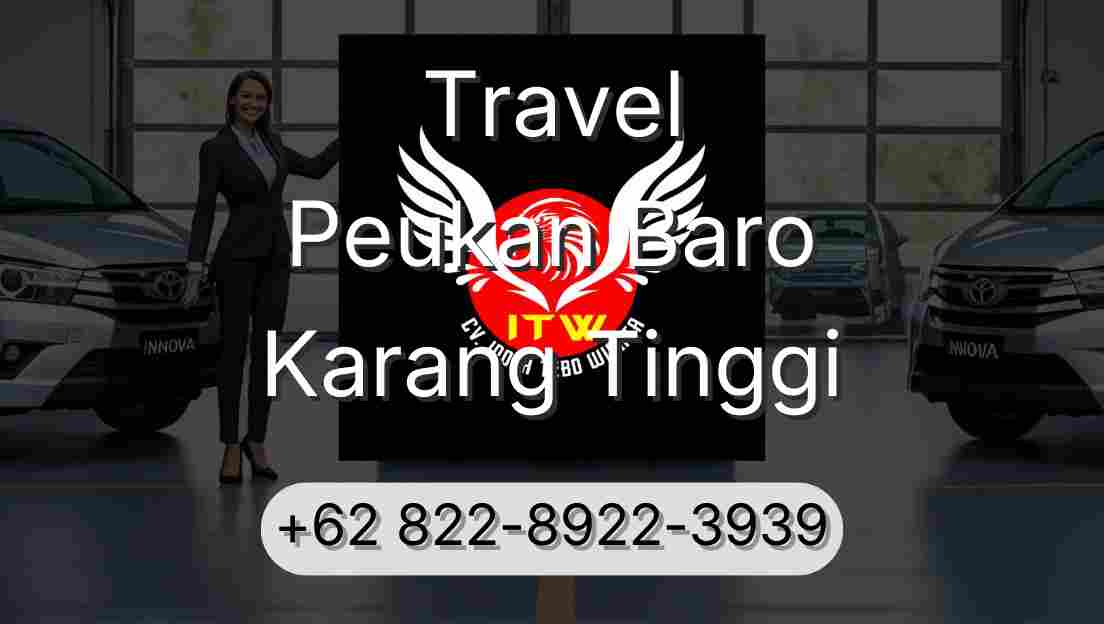 Travel Peukan Baro Karang Tinggi
