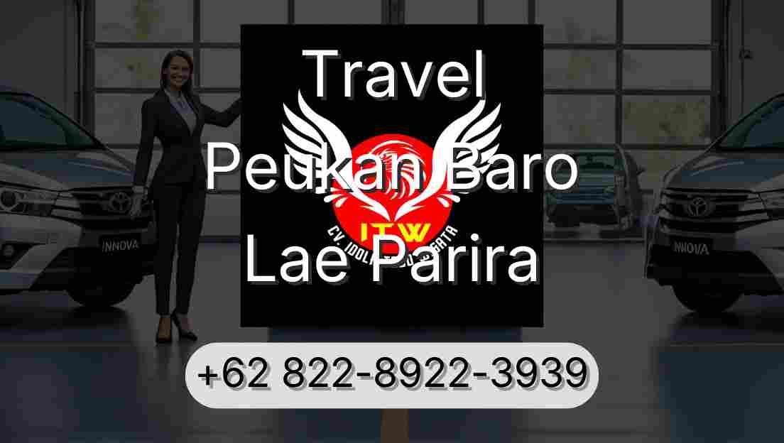 Travel Peukan Baro Lae Parira
