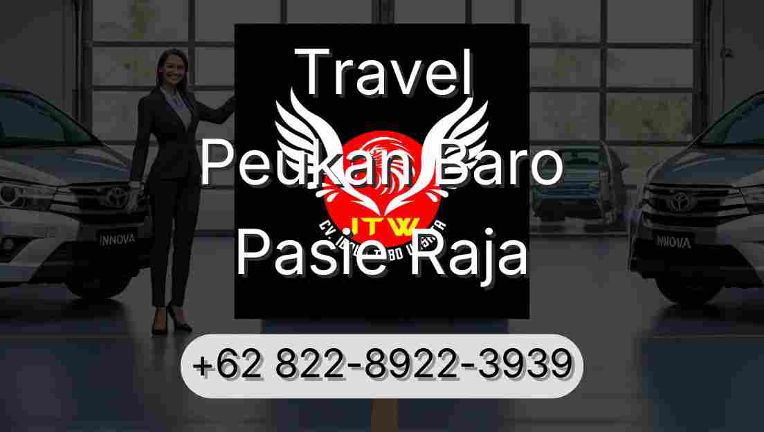 Travel Peukan Baro Pasie Raja
