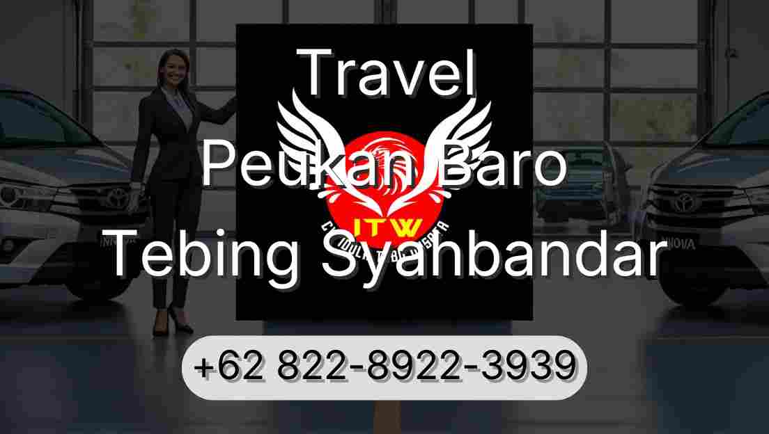 Travel Peukan Baro Tebing Syahbandar