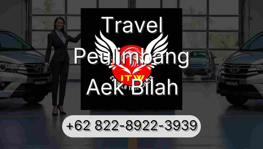 Travel Peulimbang Aek Bilah