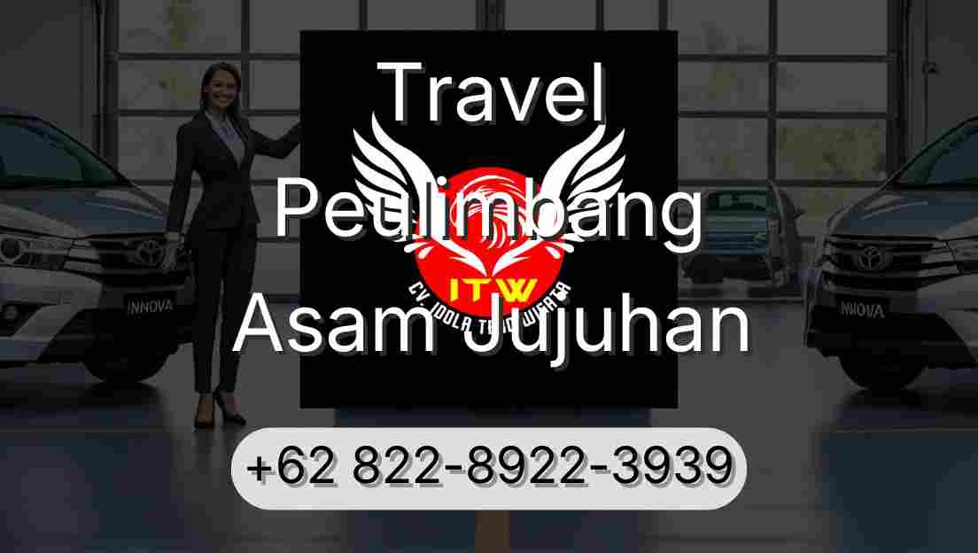 Travel Peulimbang Asam Jujuhan