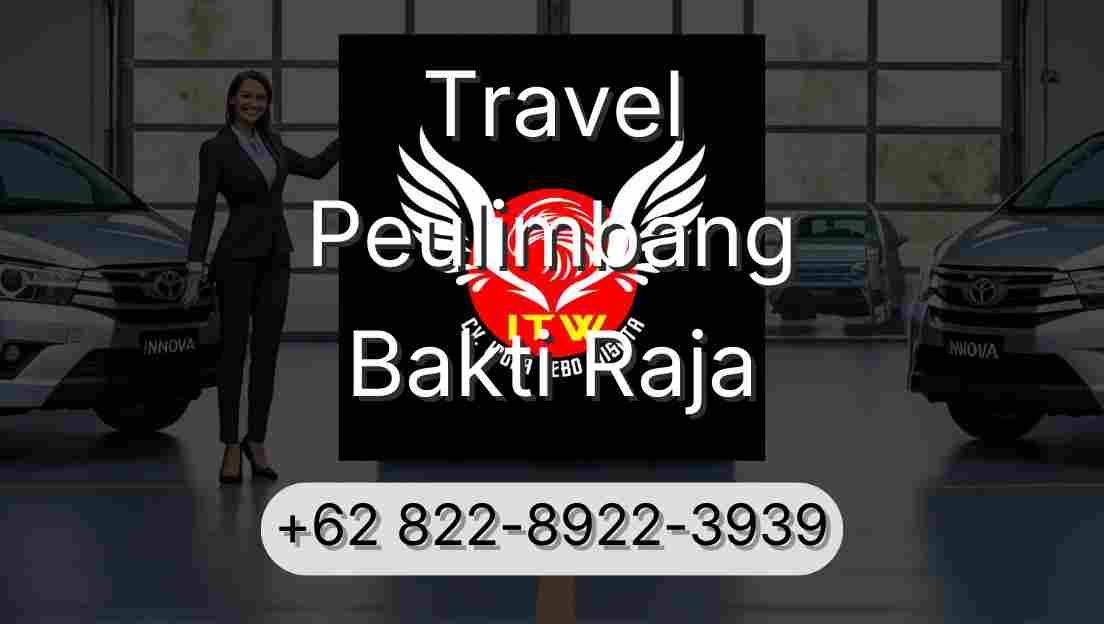 Travel Peulimbang Bakti Raja