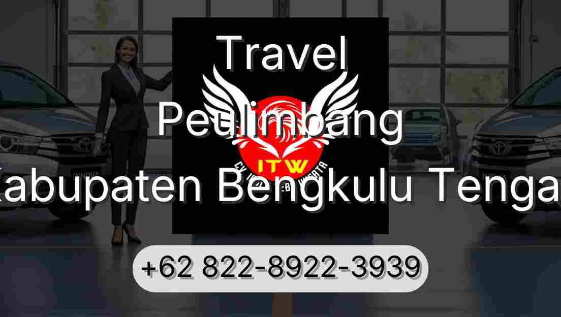 Travel Peulimbang Kabupaten Bengkulu Tengah