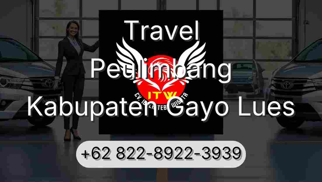 Travel Peulimbang Kabupaten Gayo Lues