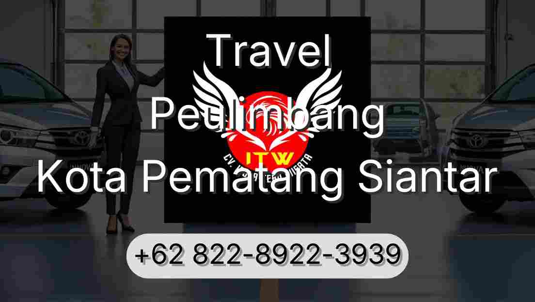 Travel Peulimbang Kota Pematang Siantar