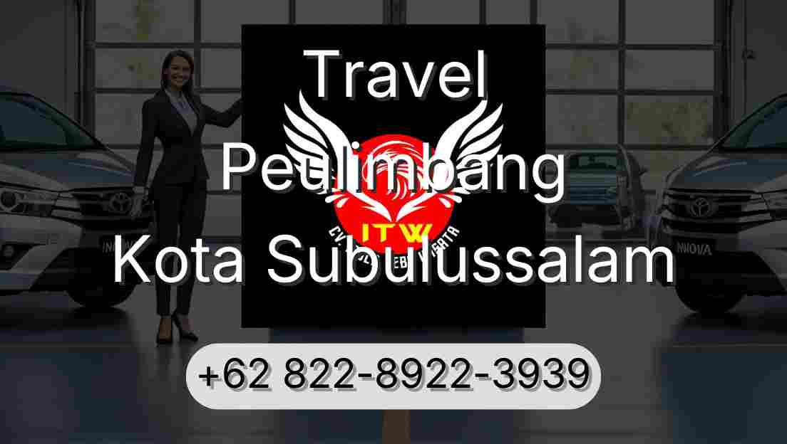 Travel Peulimbang Kota Subulussalam