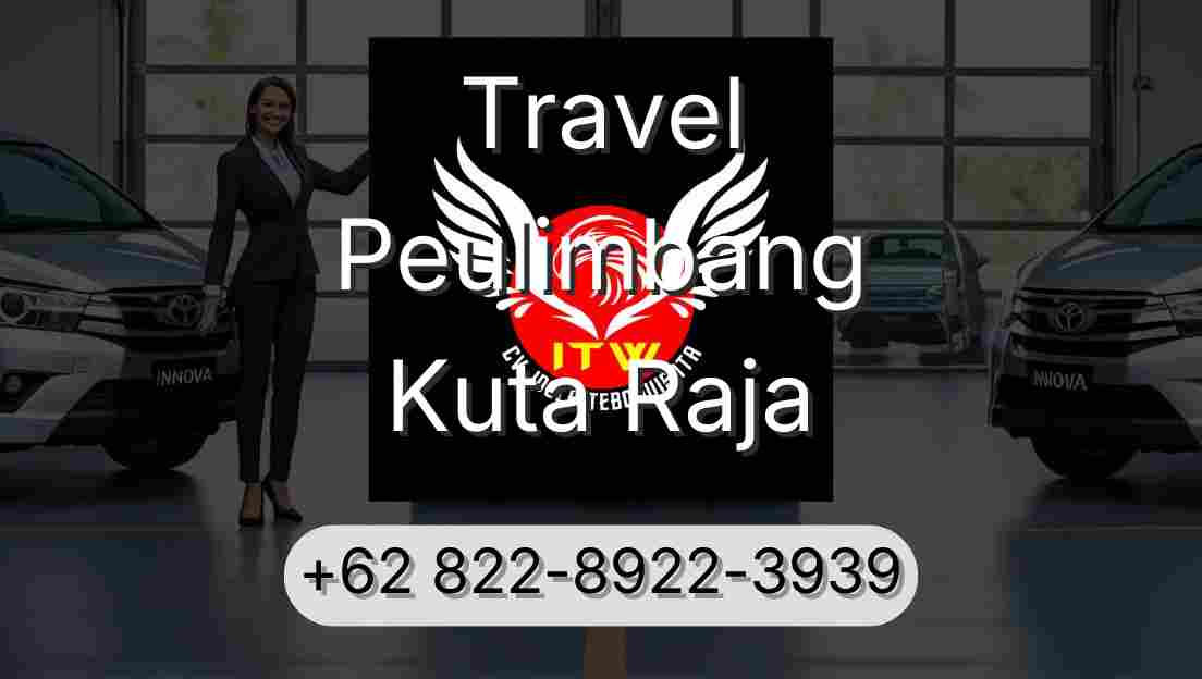 Travel Peulimbang Kuta Raja