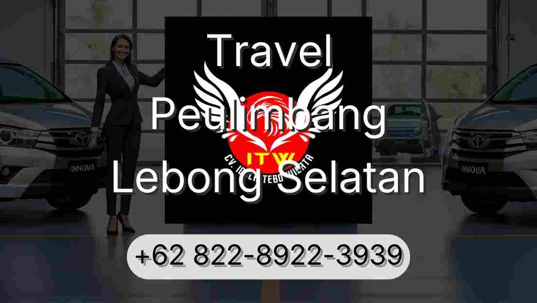 Travel Peulimbang Lebong Selatan