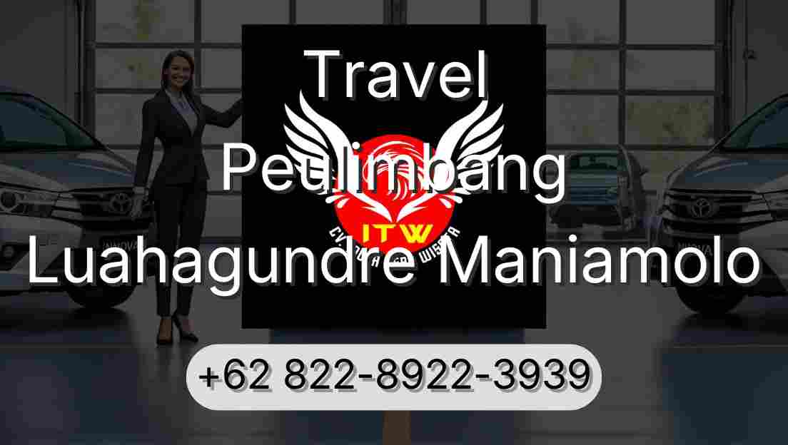Travel Peulimbang Luahagundre Maniamolo