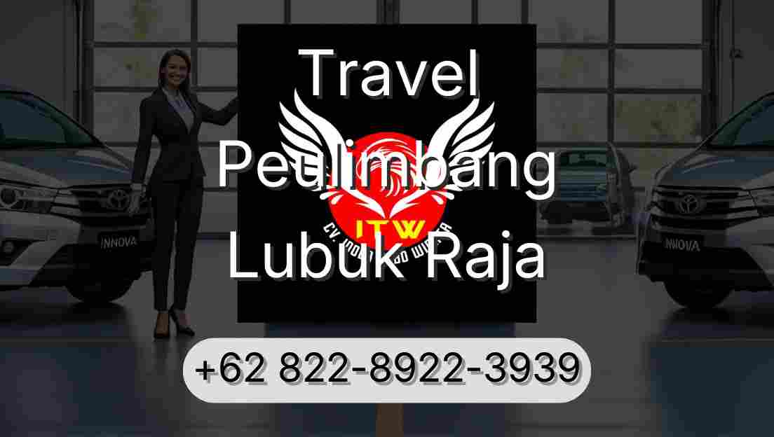 Travel Peulimbang Lubuk Raja