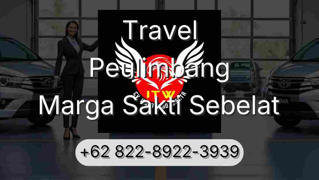 Travel Peulimbang Marga Sakti Sebelat