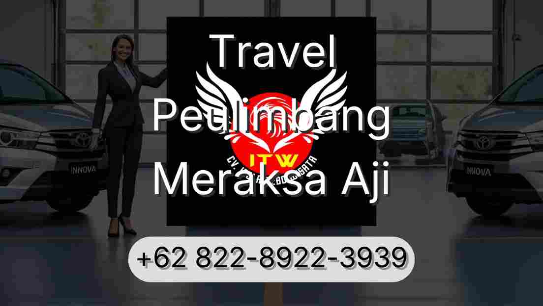 Travel Peulimbang Meraksa Aji