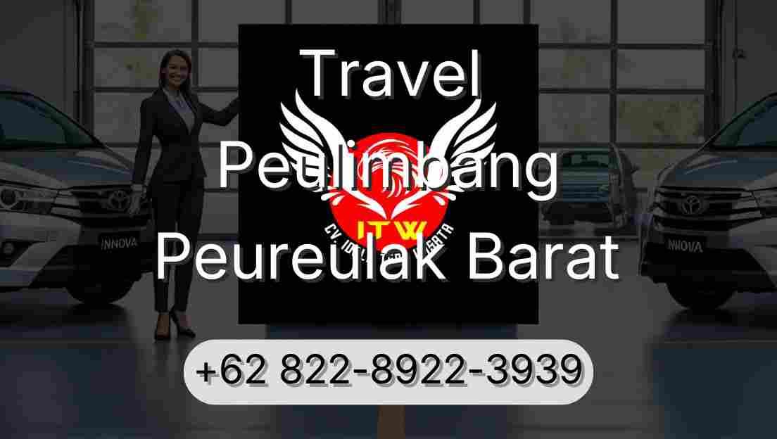 Travel Peulimbang Peureulak Barat