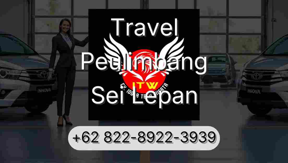 Travel Peulimbang Sei Lepan