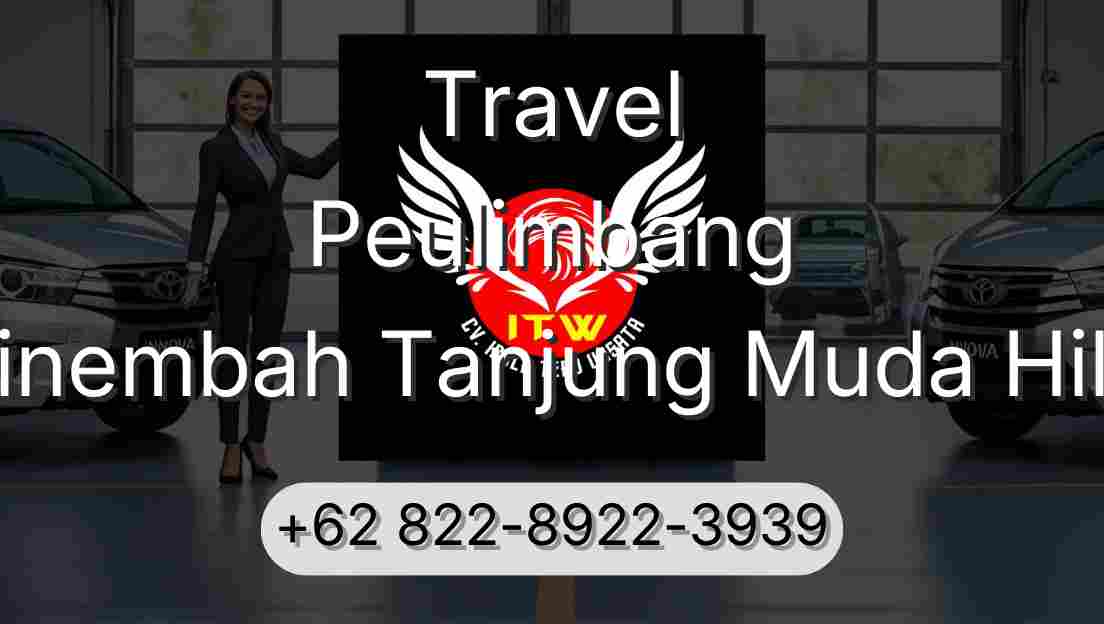 Travel Peulimbang Sinembah Tanjung Muda Hilir