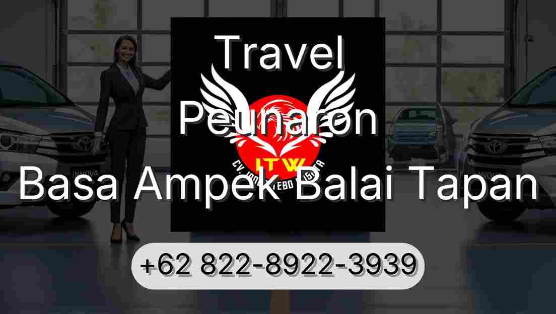 Travel Peunaron Basa Ampek Balai Tapan