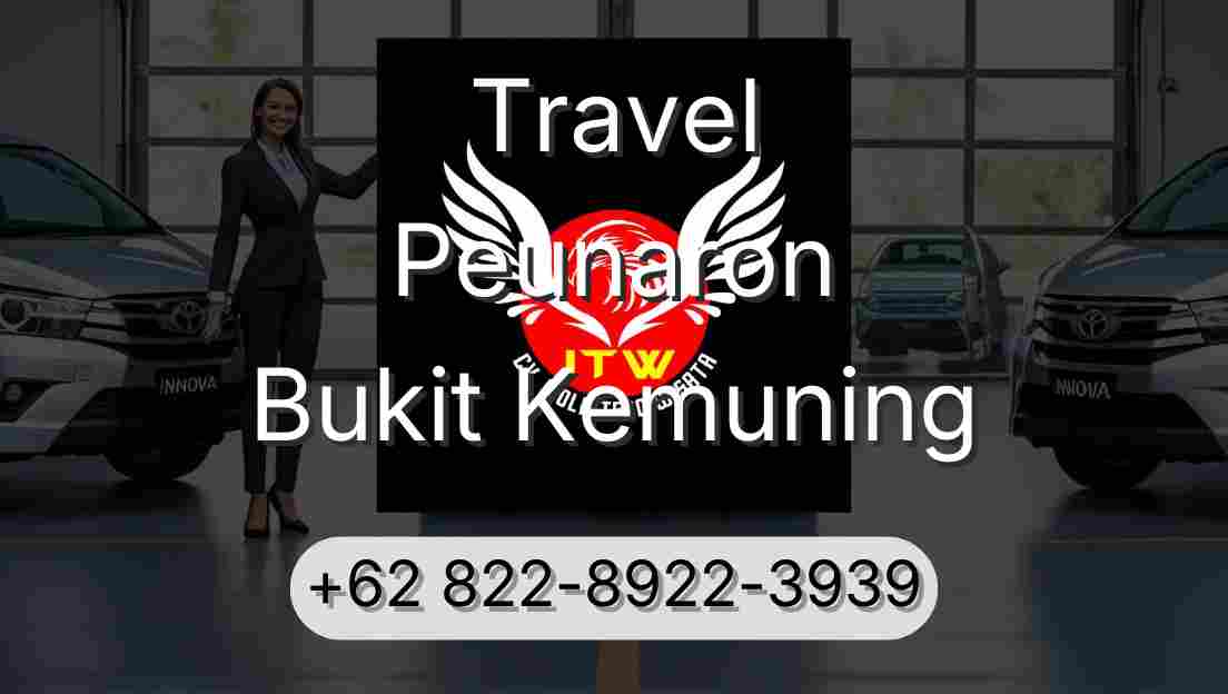 Travel Peunaron Bukit Kemuning