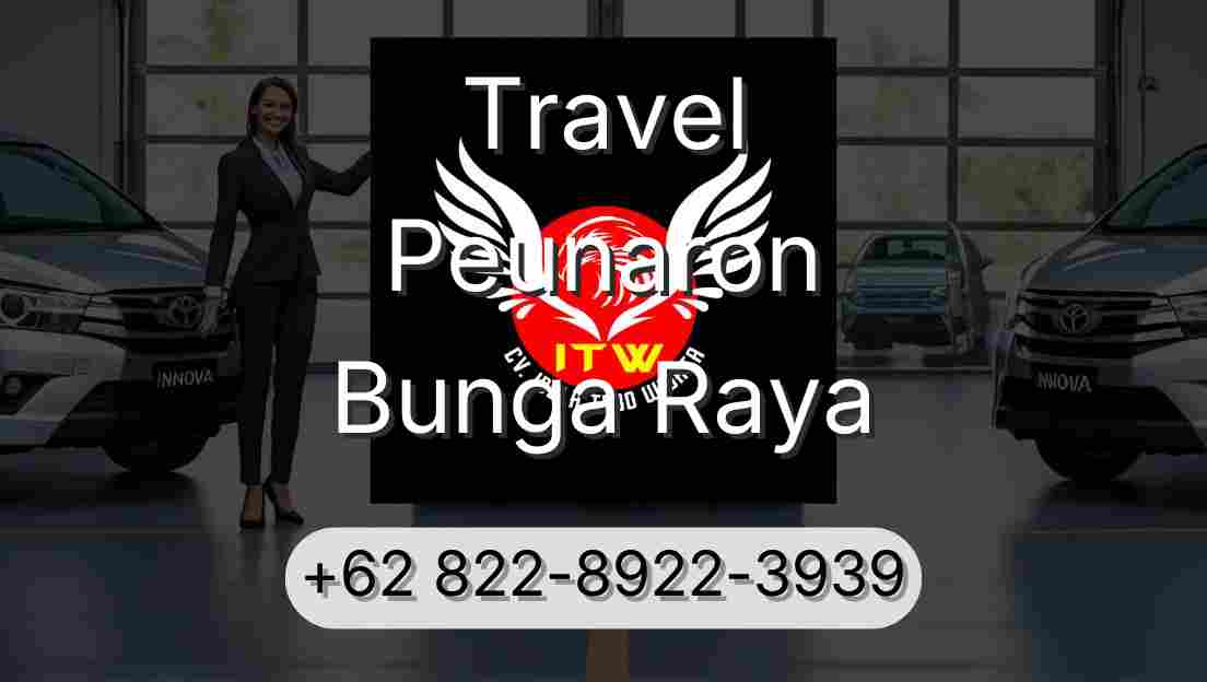 Travel Peunaron Bunga Raya