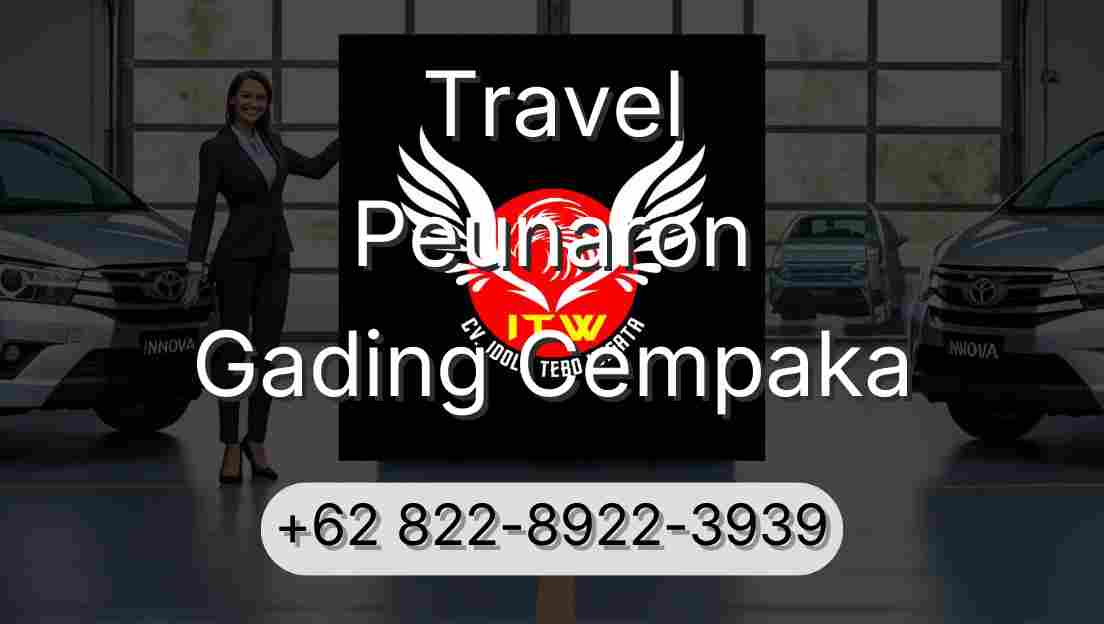 Travel Peunaron Gading Cempaka