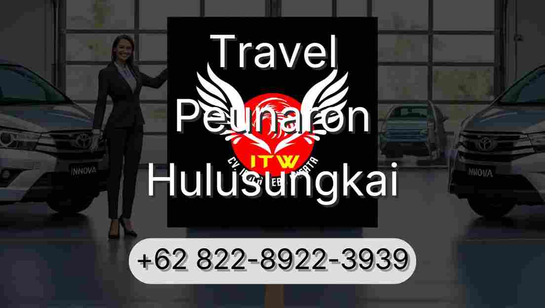 Travel Peunaron Hulusungkai
