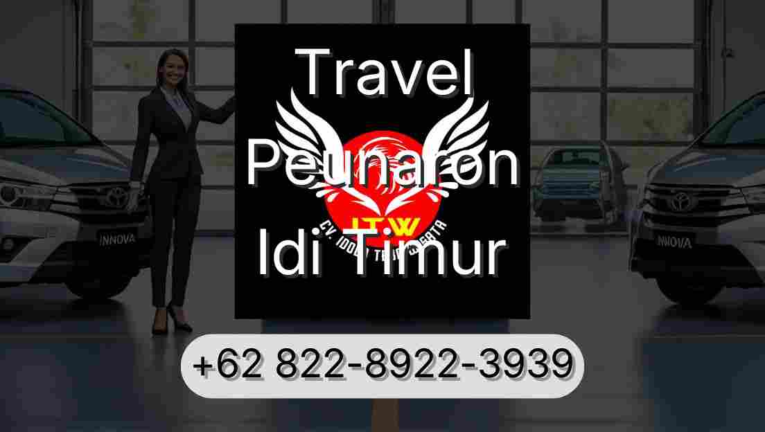 Travel Peunaron Idi Timur