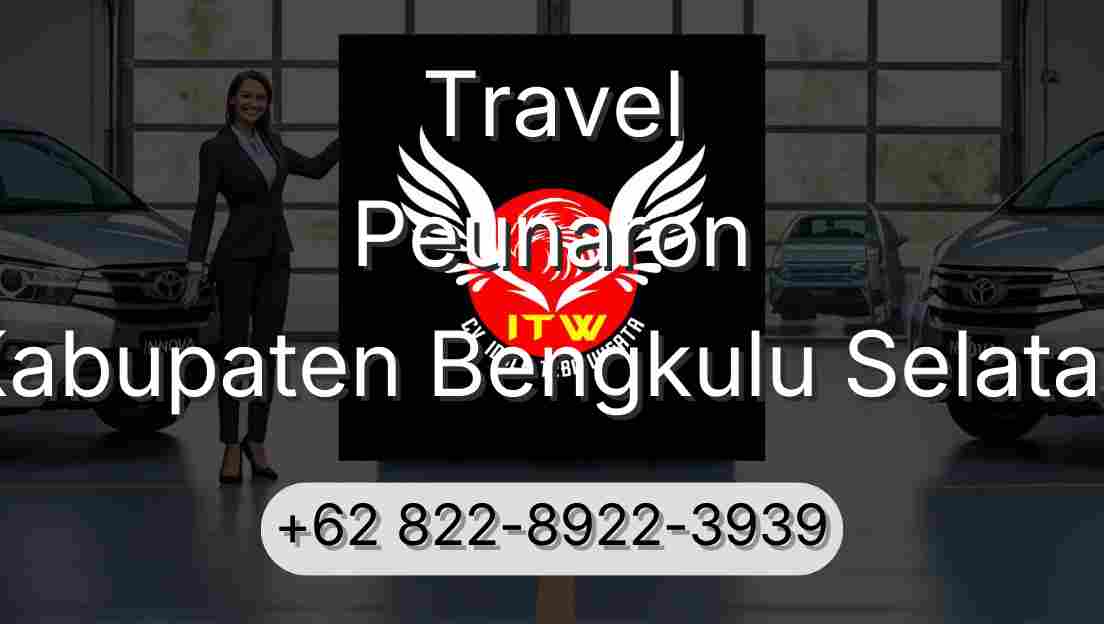 Travel Peunaron Kabupaten Bengkulu Selatan