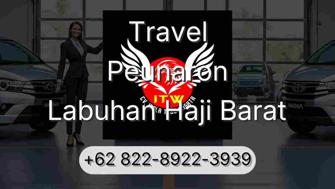 Travel Peunaron Labuhan Haji Barat